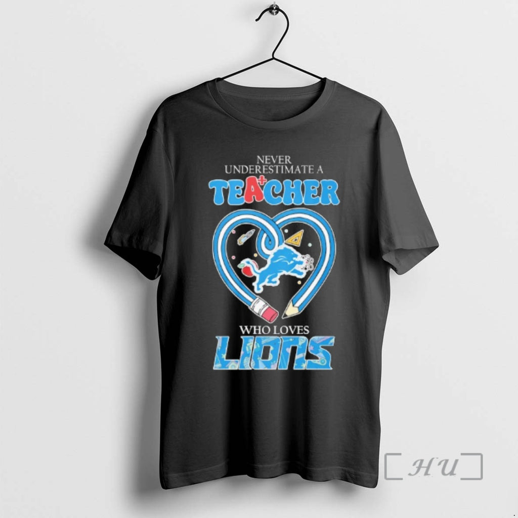 Officials Never Underestimate A Teacher Who Loves Detroit Lions Logo