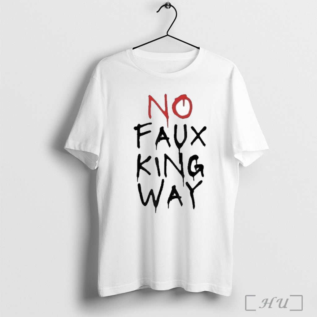 Officials No Faux King Way T Shirt