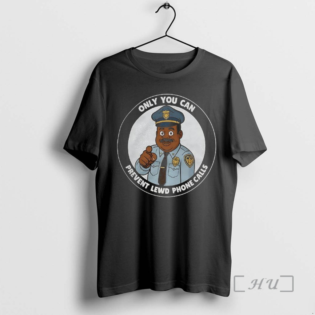 Officials Only You Can Prevent Lewd Phone Calls