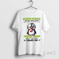Officials Penguin Stupid People Are Like Glow Sticks I Want To Snap Them And Shake