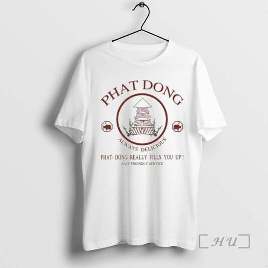 Officials Phat Dong Always Delicious Really Fills You Up T-Shirts, Hoodie, Sweatshirt | WearSparks.com