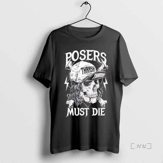 Officials Posers Must Die Skull T-Shirts, Hoodie, Sweatshirt | WearSparks.com