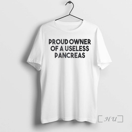 Officials Proud Owner Of A Useless Pancreas T-Shirts, Hoodie, Sweatshirt | WearSparks.com