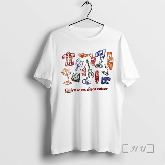 Officials Quien Se Va Desea Volver T-Shirts, Hoodie, Sweatshirt | WearSparks.com
