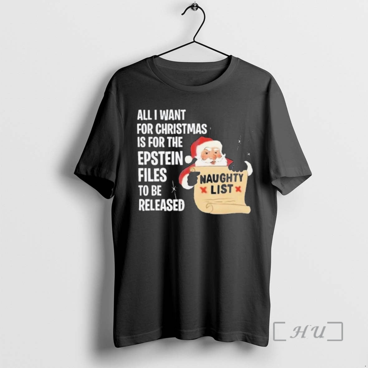 Officials Santa Naughty List All I Want For Christmas Is For The Epstein Files Black