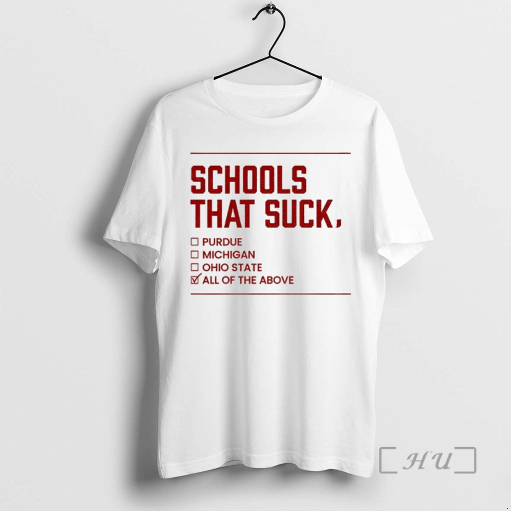 Officials Schools That Suck Purdue Michigan Ohio State All Of The Above Premium T Shirts