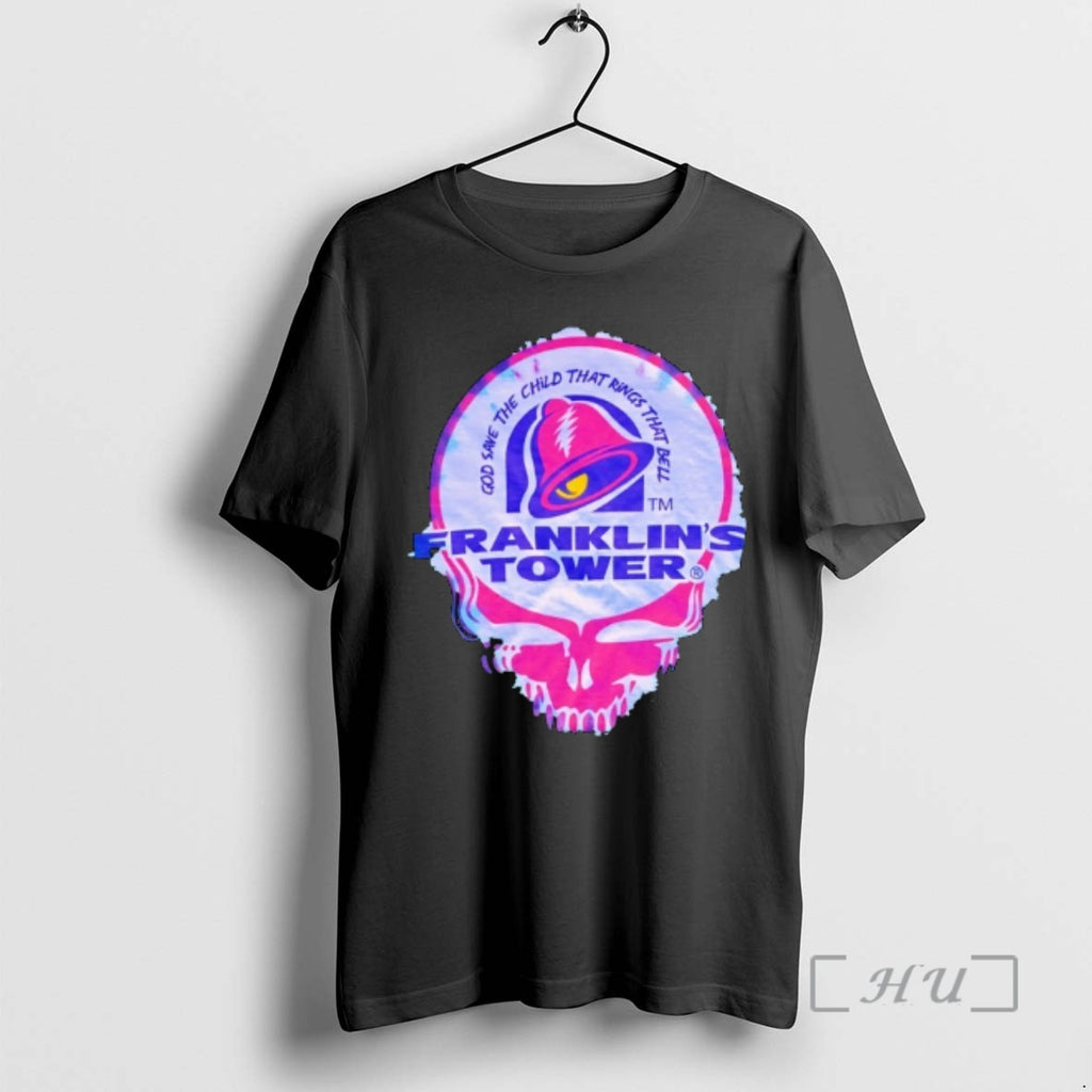 Officials Taco Bell X Steal Your Face Franklins Tower God Save The Child That Rings