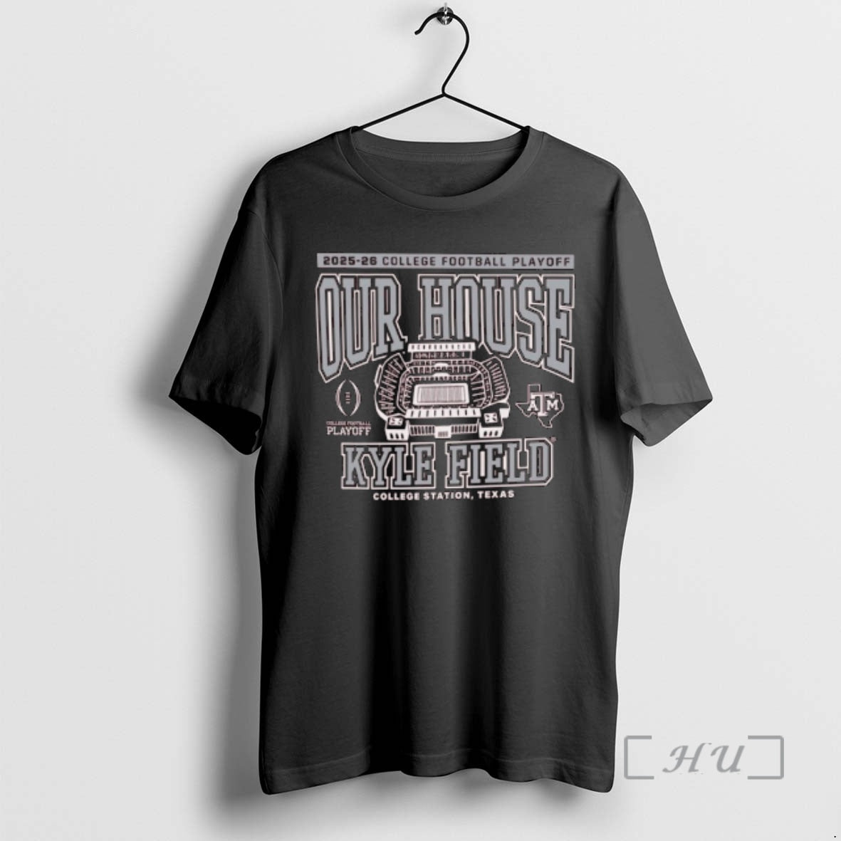 Officials Texas Am 2025 College Football Playoff Our House Kyle Field Stadium Premium T Shirts Hoodie, Sweatshirt