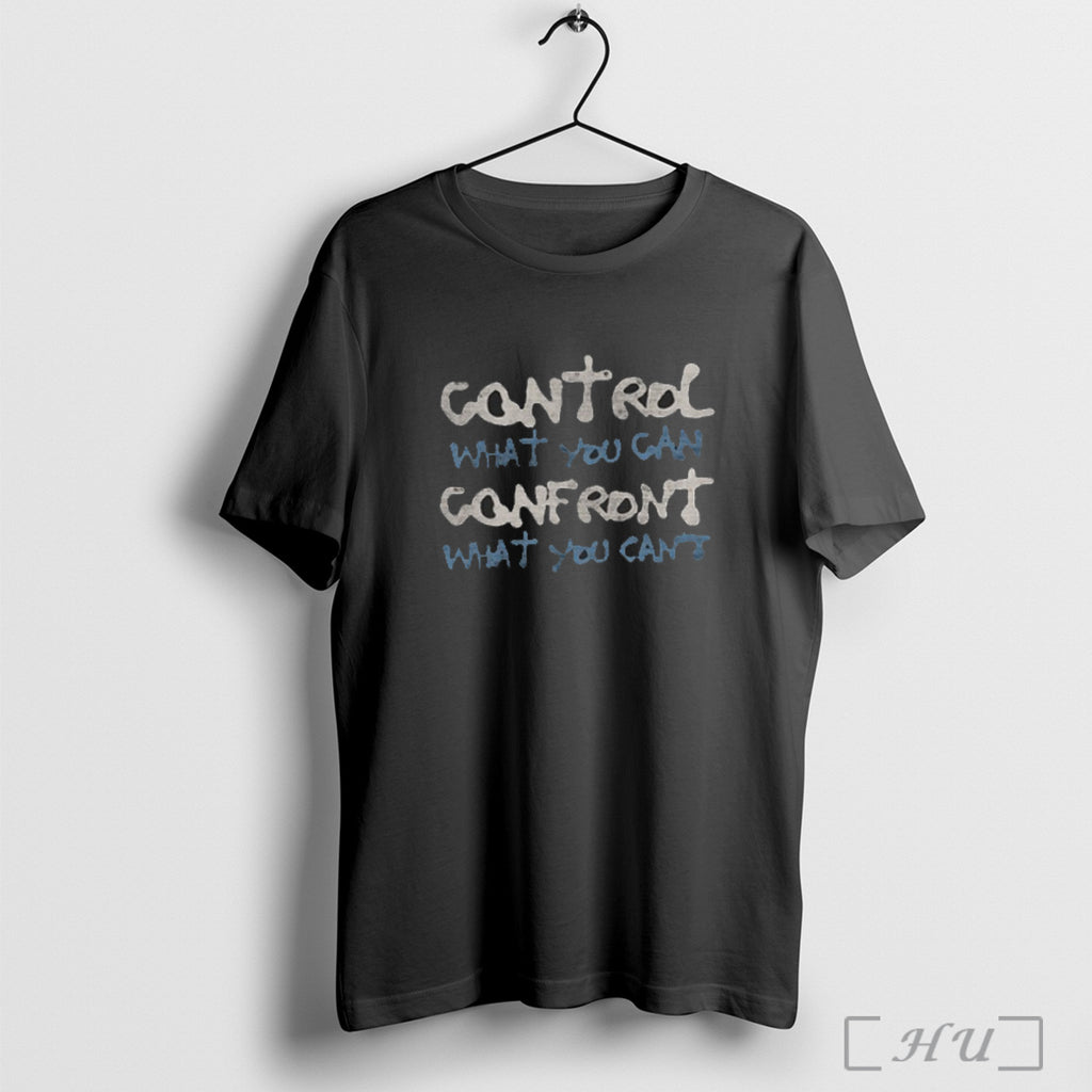 Officials The Maine Control What You Can Confront What You Cant T Shirt