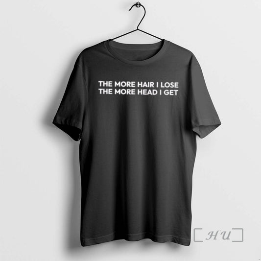 Officials The More Hair I Lose The More Head I Get Premium T Shirts Sweater Hoodie, Sweatshirt | WearSparks.com