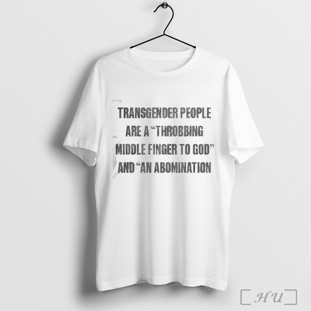 Officials Transgender People Are A Throbbing Midde Finger To God And An Abomination