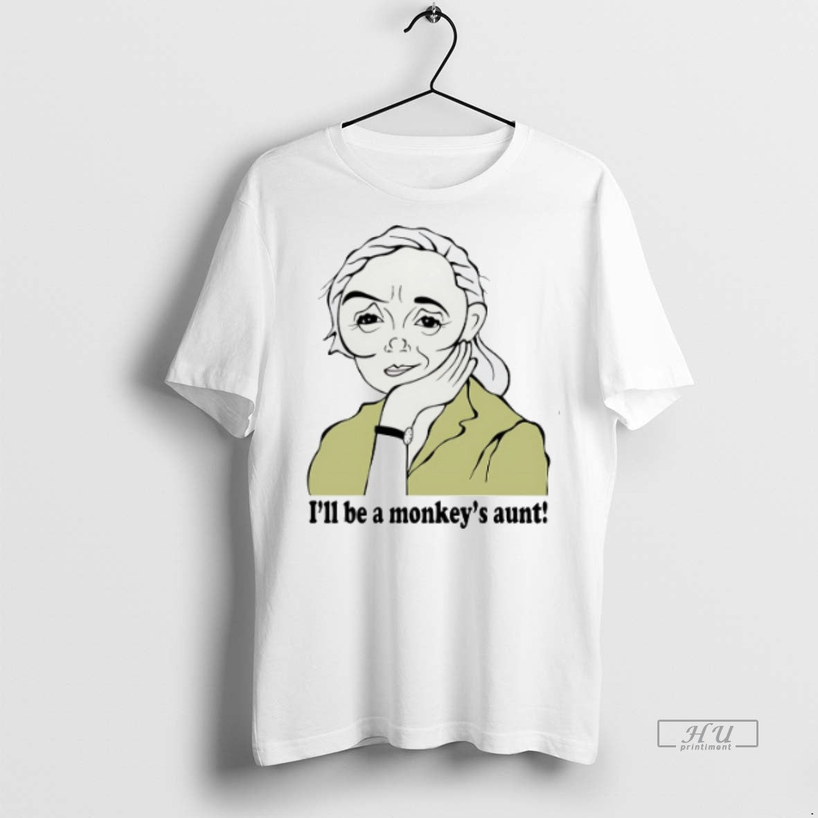 Officials Trending Jane Goodall Ill Be A Mokeys Aunt T Shirt Sweater