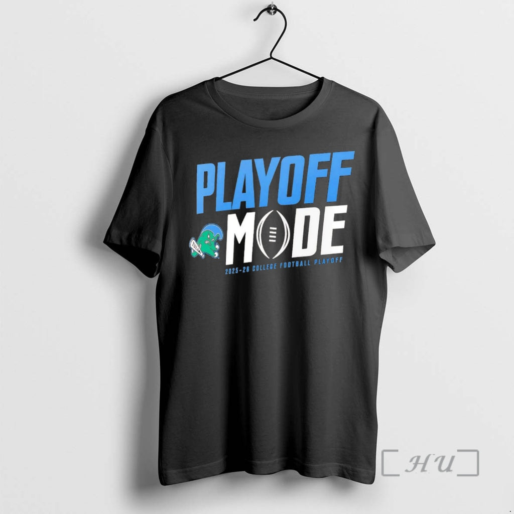 Officials Tulane Green Wave Playoff Mode 2025 26 College Football Playoff Chriast Premium T Shirts