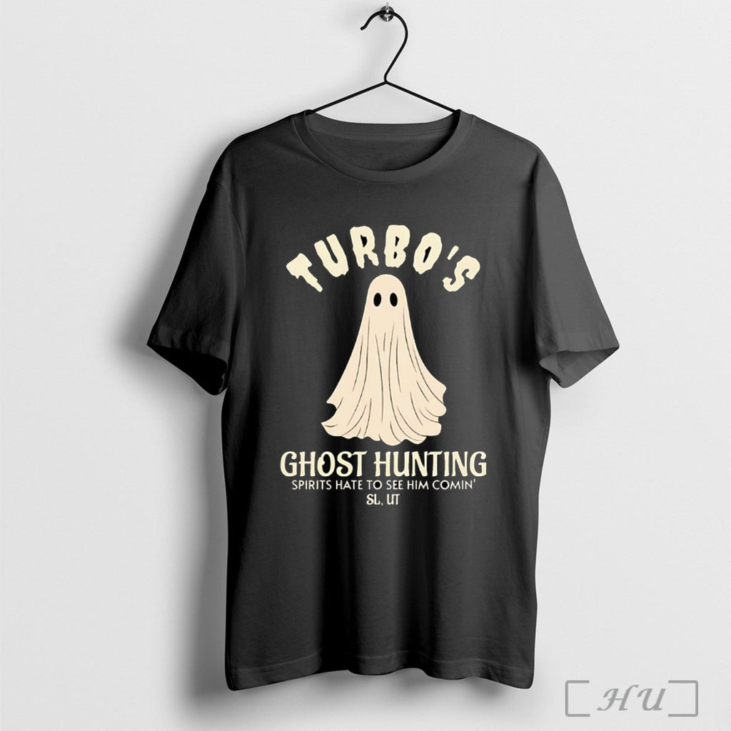 Officials Turbois Ghost Hunting Spirits Hate To See Him Comin Slut T Shirt