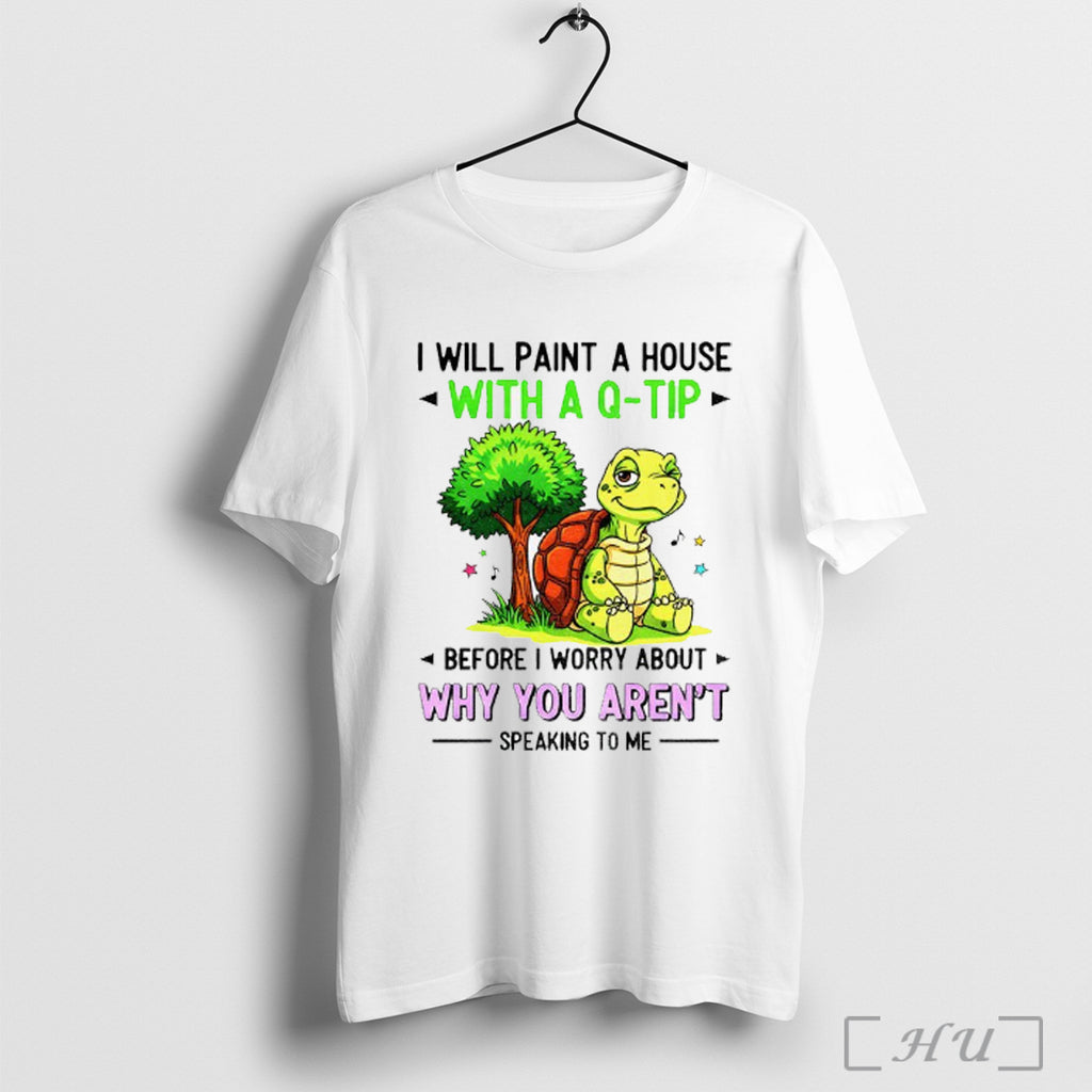 Officials Turtle I Will Paint A House With A Q Tip Before I Worry About