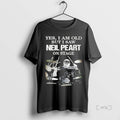 Officials Yes I Am Old But I Saw Neil Peart On Stage Premium T Shirts