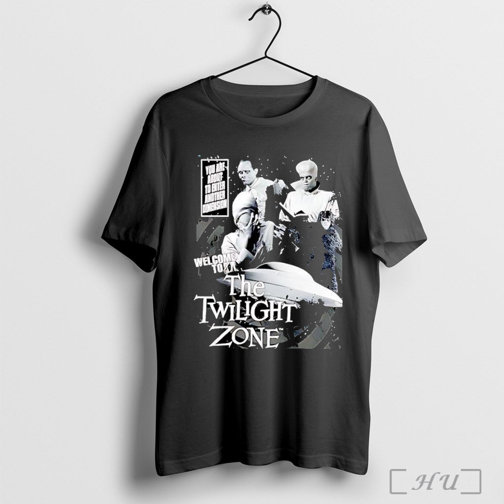 Officials You Are About To Enter Another Dimension Welcome To The Twilight Zone