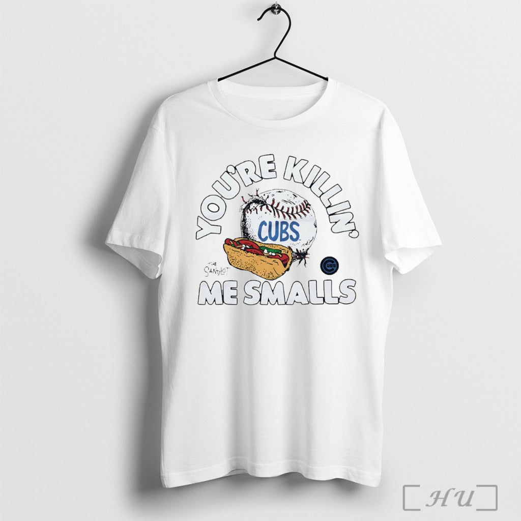 Officials Youre Killin Me Smalls Chicago Cubs X The Sandlot T Shirt