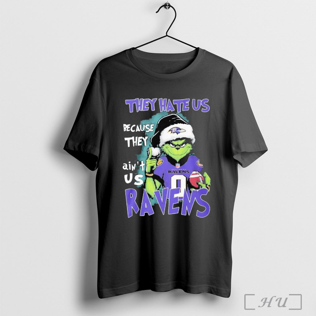 Officials Grinch They Hate Us Because Theyre Not Us Ravens S Men T Shirt
