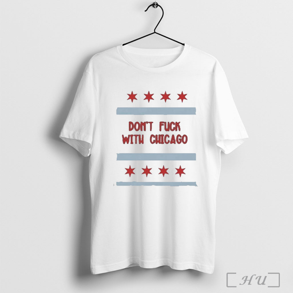 Officials S Dont Fuck With Chicago Protes T Shirt