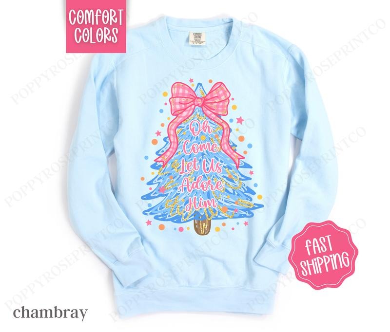 Oh Come Let Us Adore Him Comfort Colors Sweatshirt, Holiday Sweater Womenswear, Xmas Crewneckstyle{n002}3