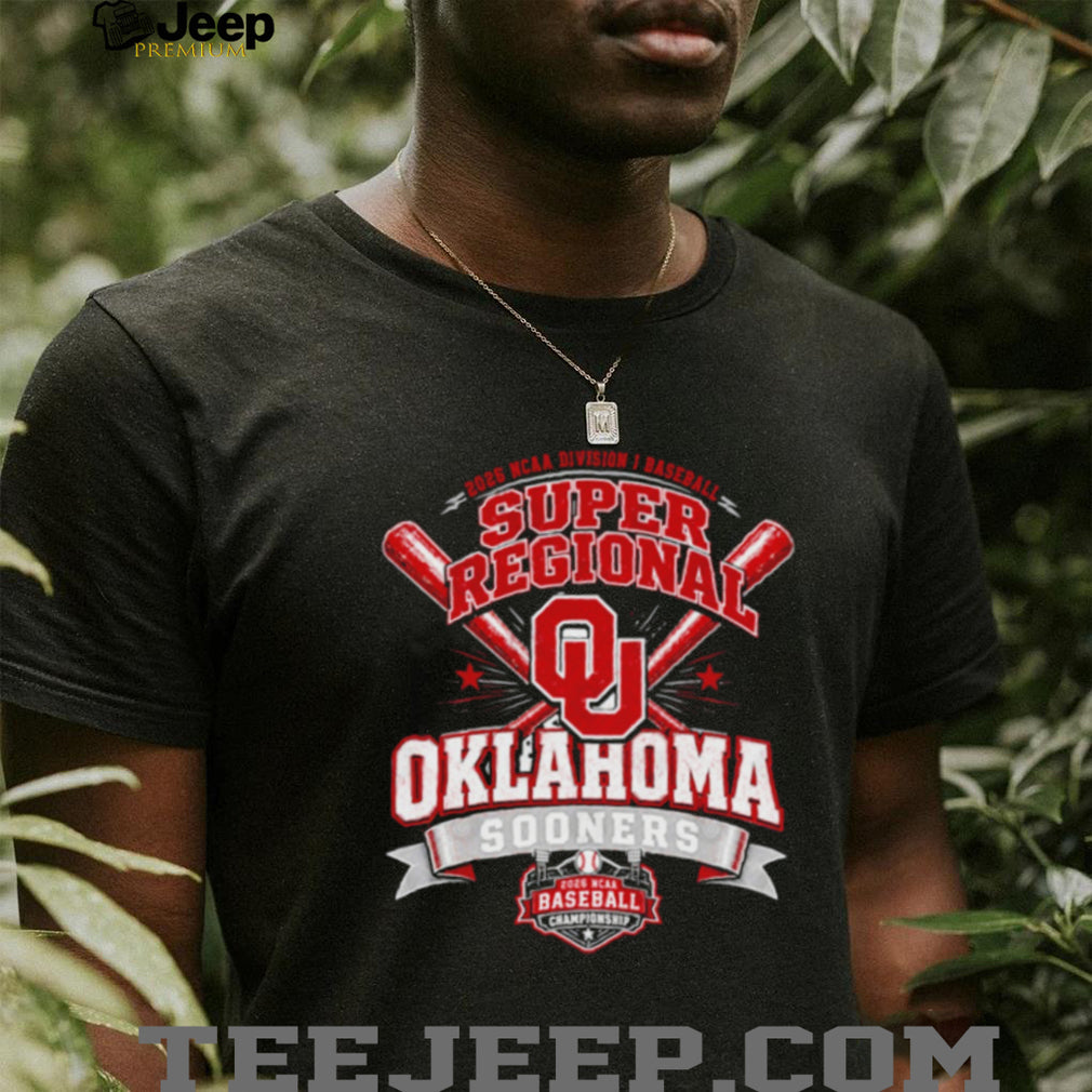 Oklahoma Sooners Champion 2026 NCAA Division I Baseball Super Regionals shirt