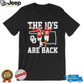 Oklahoma Sooners The 10s Are Back Football Fan Unisex T Shirt