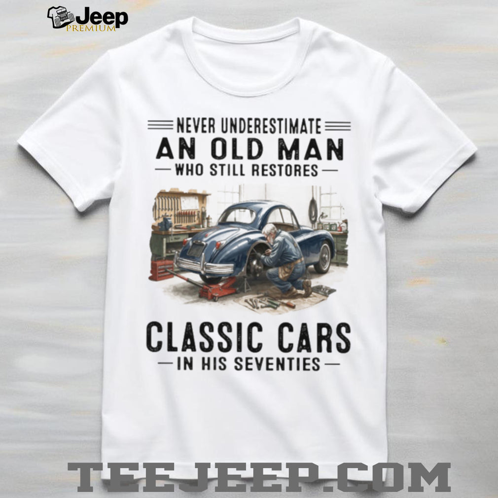 Old Man Classic Car Restoration 70s Mechanic T Shirt