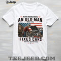 Old Man Fixes Cars In His Seventies Mechanic T Shirt