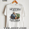 Old Man Poker Player 70s Card Game T Shirt