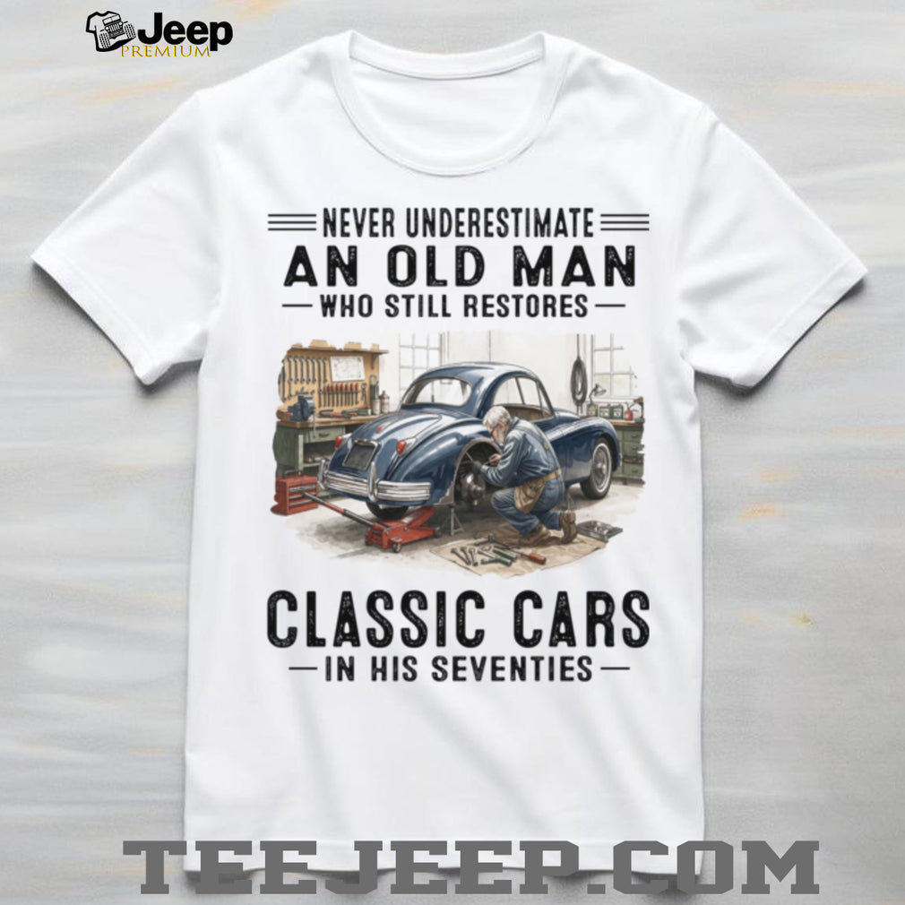Old Man Restoring Classic Cars 70s Vintage Style Shirt