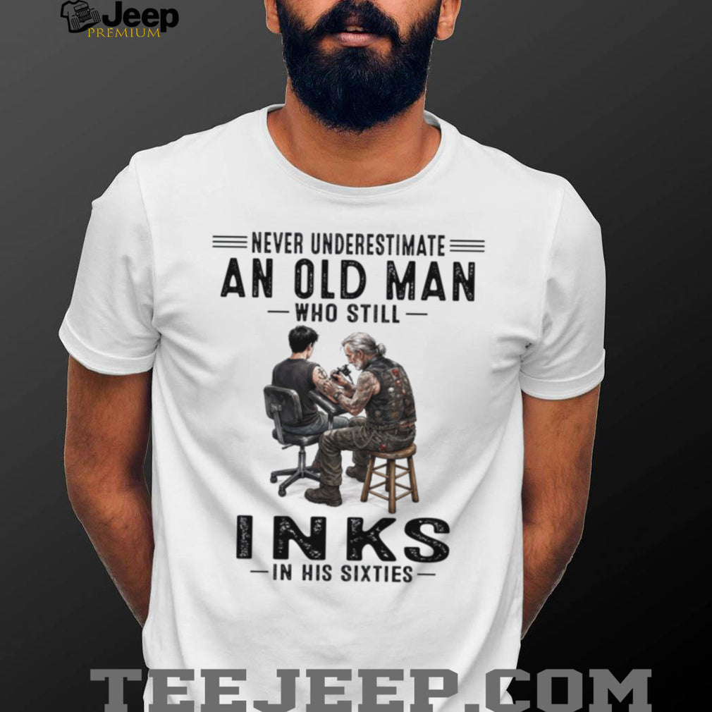 Old Man Tattoo Artist Inks 60s Skilled Professional Shirt