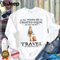 Older Woman Vacation Travel Created Equal Eighties Shirt
