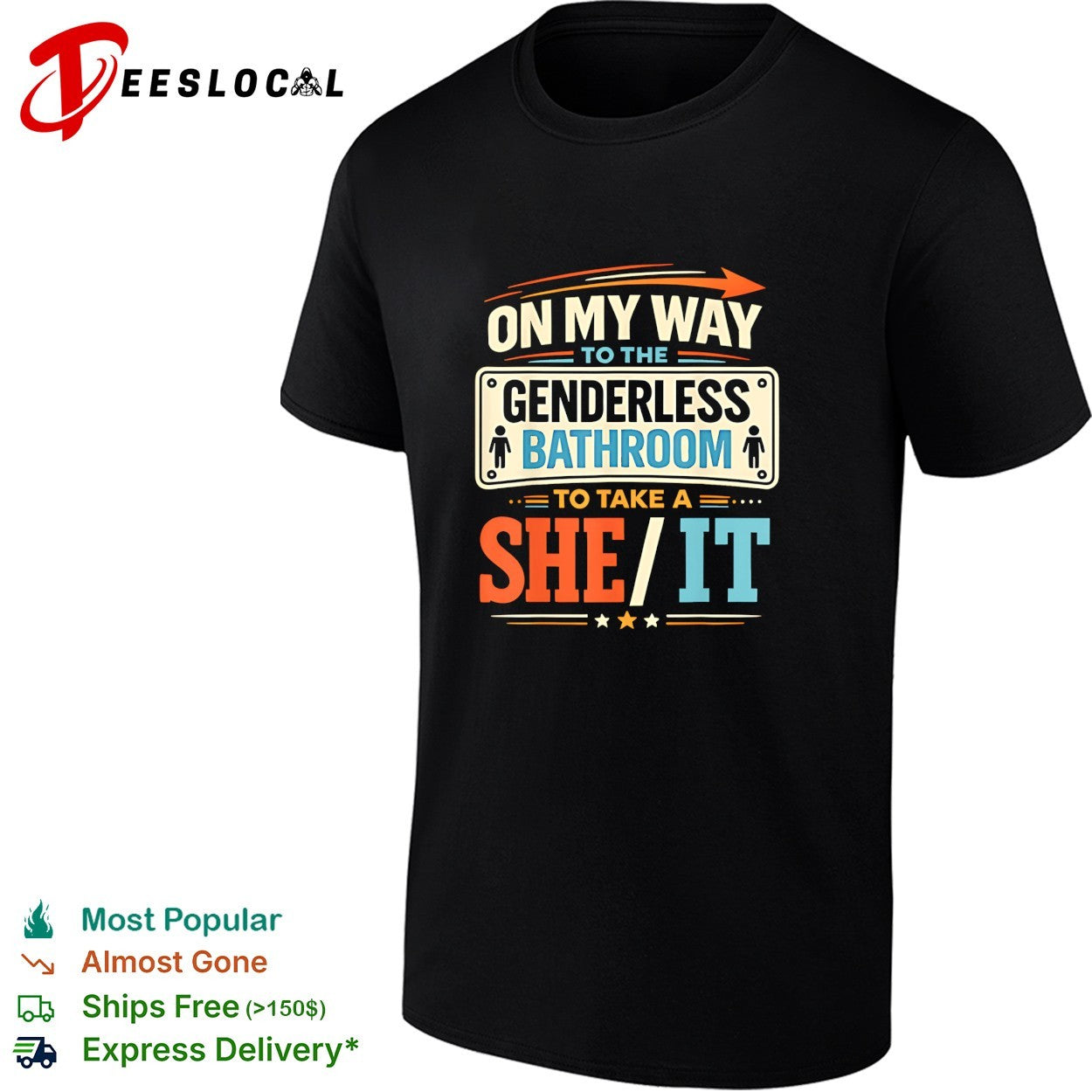 On my way to the genderless bathroom shirt