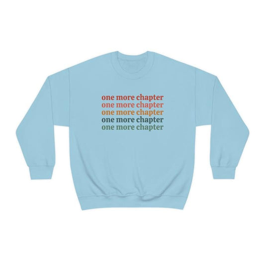 One More Chapter Sweatshirt Book Sweatshirt School Librarian Gift Bookish Sweatshirt Reading Sweatshirt Literature...