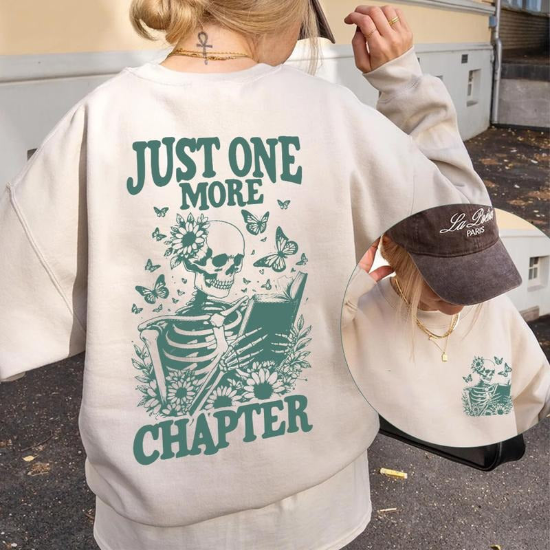 One More Chapter Sweatshirt, Book Lover Sweatshirt, Book Lover Gift, Librarian Shirt, Read Shirt, Reading Sweatshirt,...