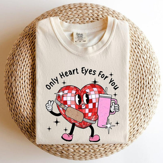 Only Heart Eyes For You, Disco Heart, Bougie, Boojee, Comfort Colors Tshirt, Valentine's Day, Valentine's Day Comfort Colors Tshirt, Women's Graphic Tee, Love, Heart, Cupid