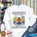 Only The Best Moms Raise A Baseball Player Sports Mom T Shirt
