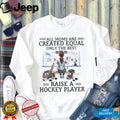 Only The Best Moms Raise A Hockey Player T Shirt, Ice Hockey Mom Shirt