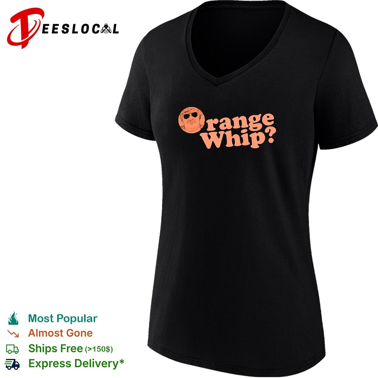 Orange Whip movie quote shirt