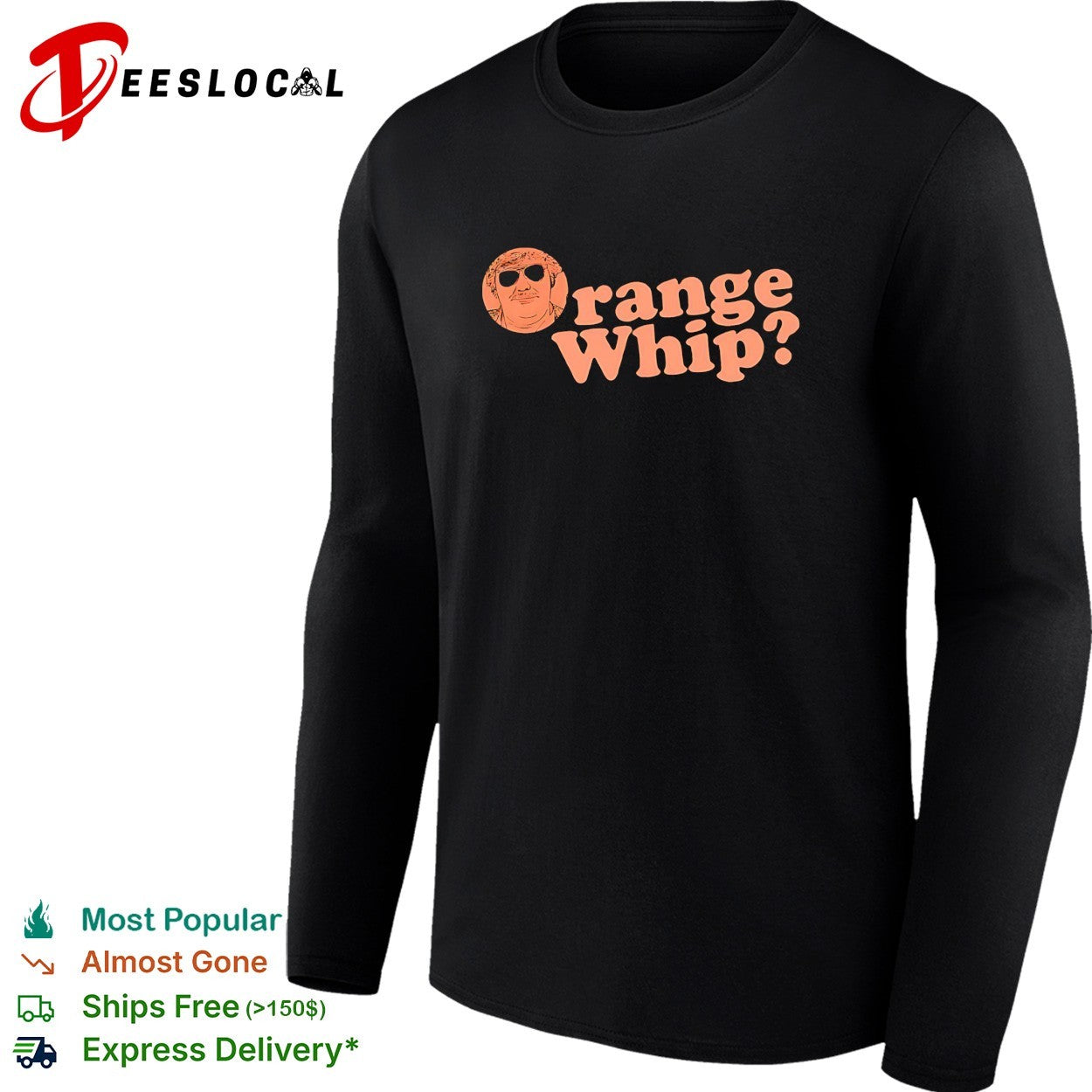 Orange Whip movie quote shirt