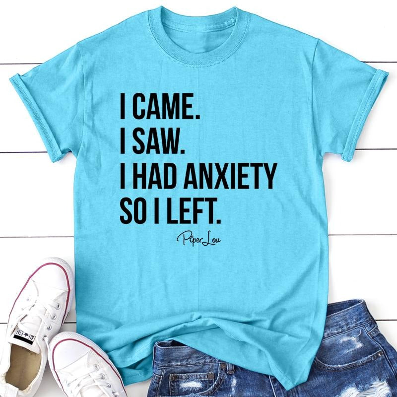 FLASH SALE | I Came I Saw I Had Anxiety Apparel, Proudly Printed In The USA, Tee / Tank / V Neck Gray / White / Blue /...