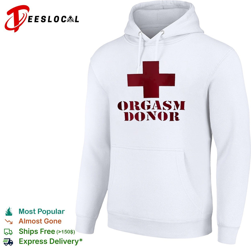 Orgasm Donor Red Cross Medical Parody shirt