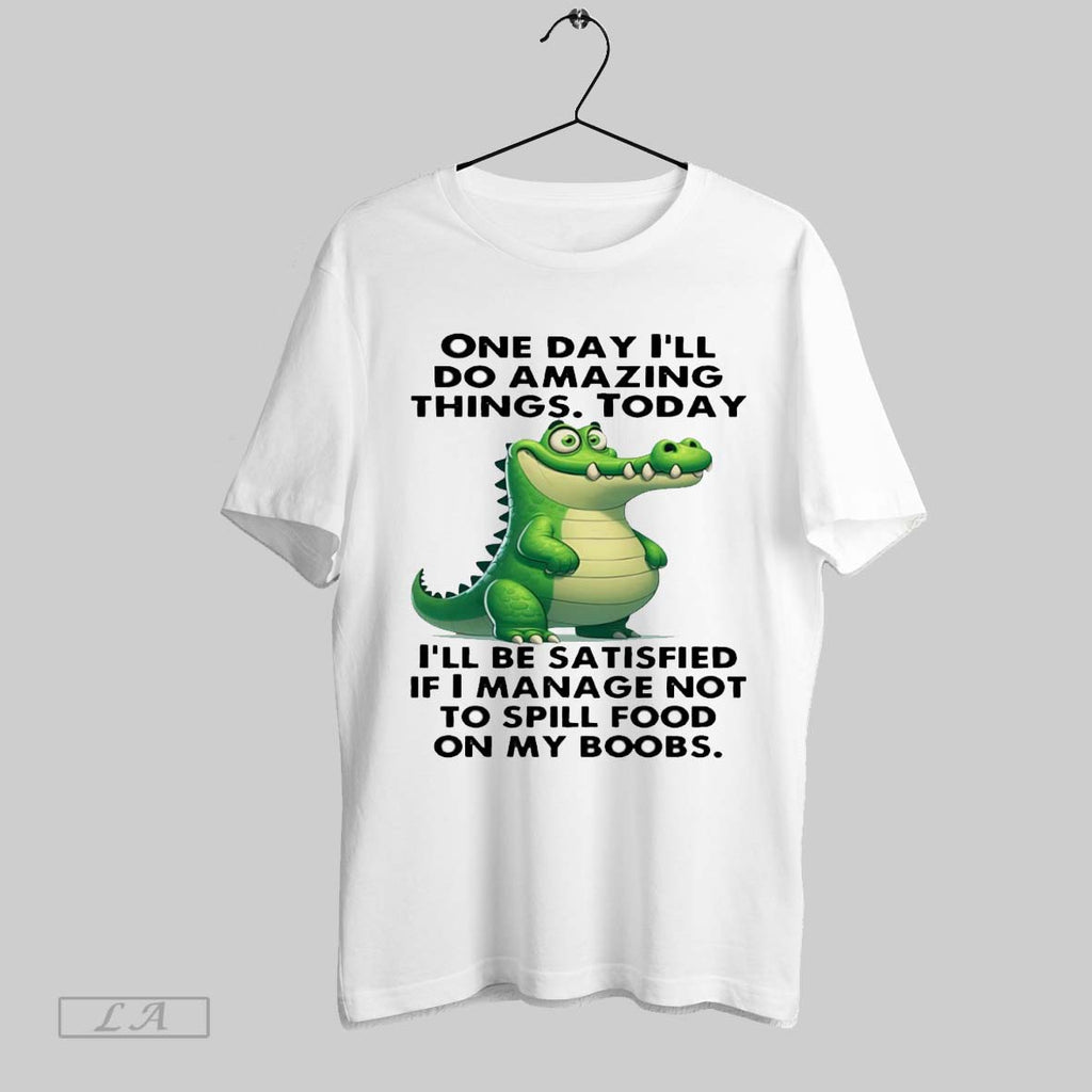 Original Alligator One Day Ill Do Amazing Things