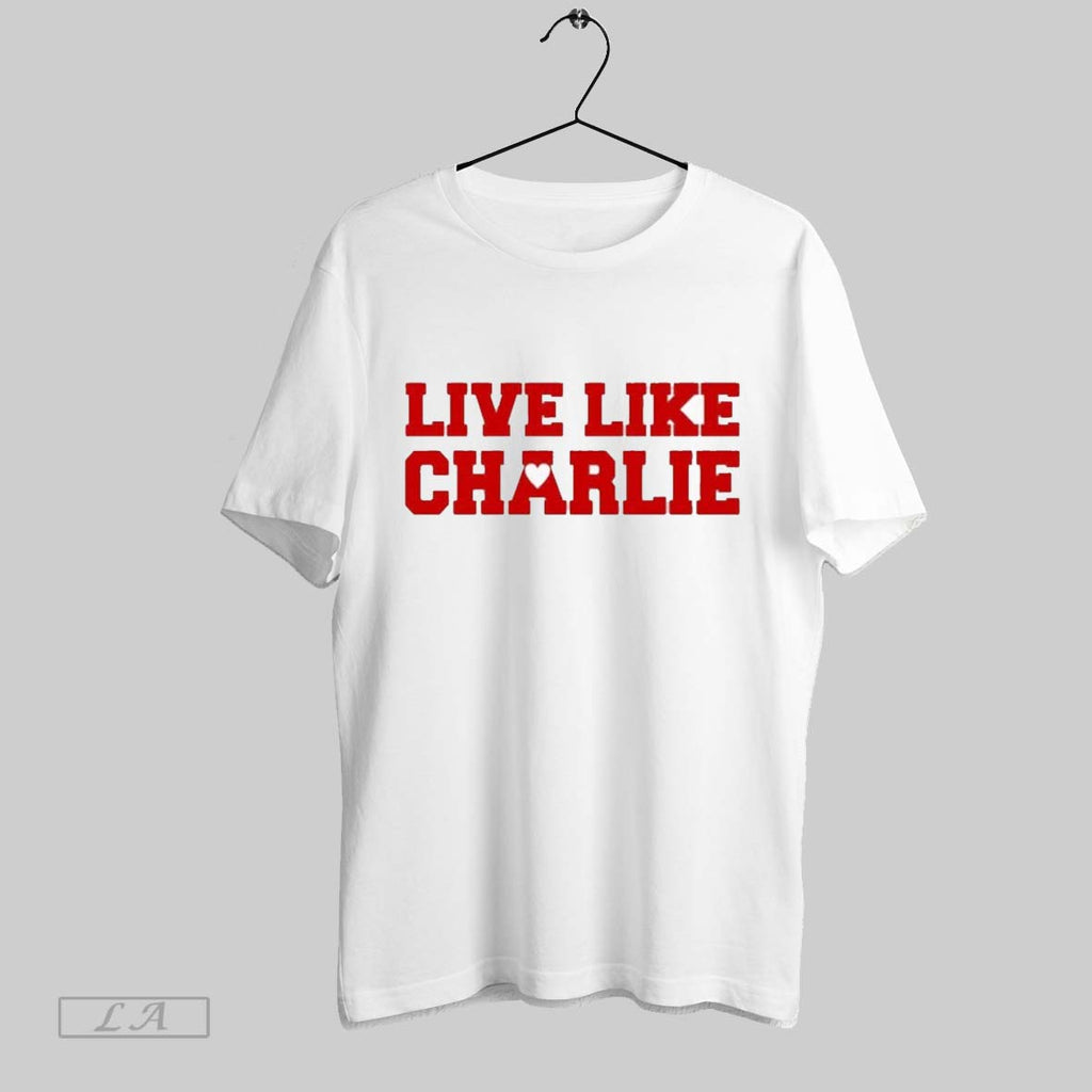 Original Charlie Kirk Live Like Charlie