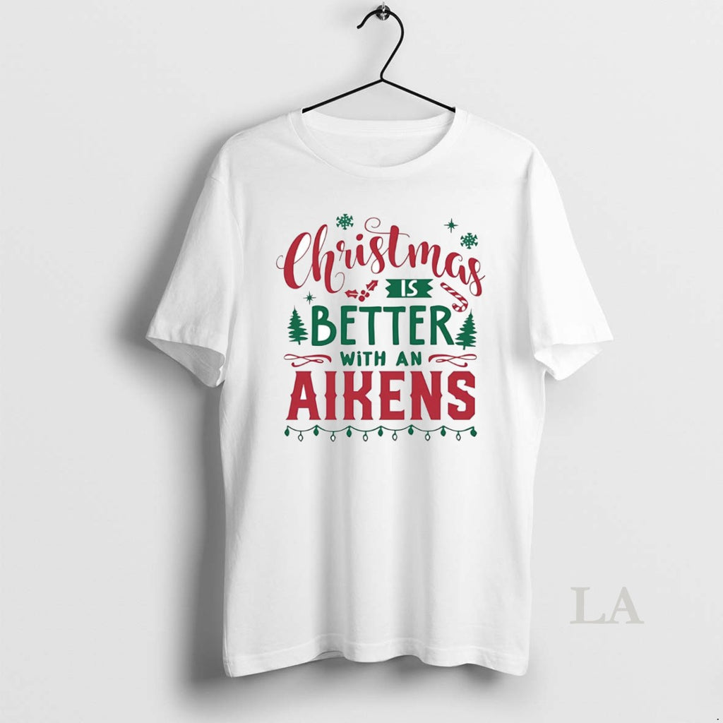 Original Christmas Is Better With An Aikens Christmas