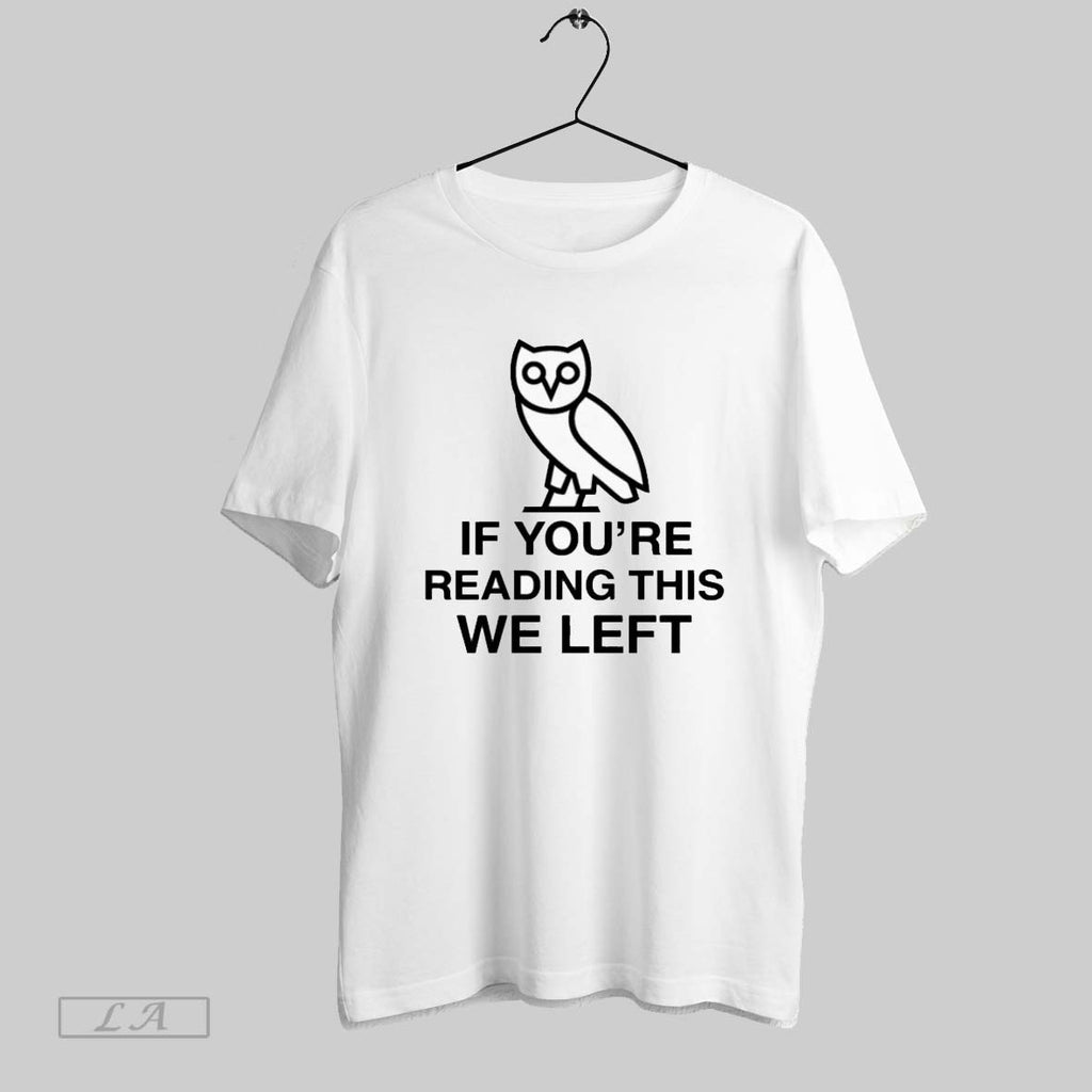 Original Drake If Youre Reading This We Left