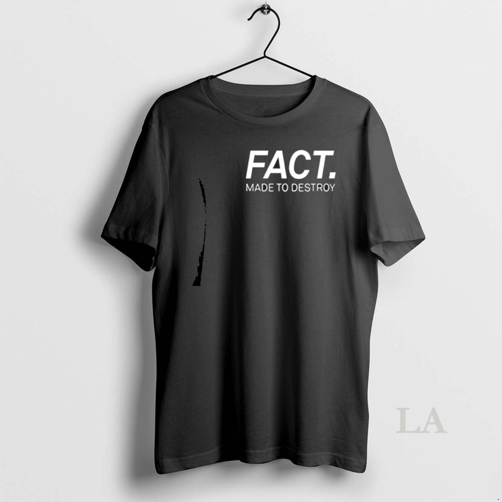 Original Fact Made To Destroy