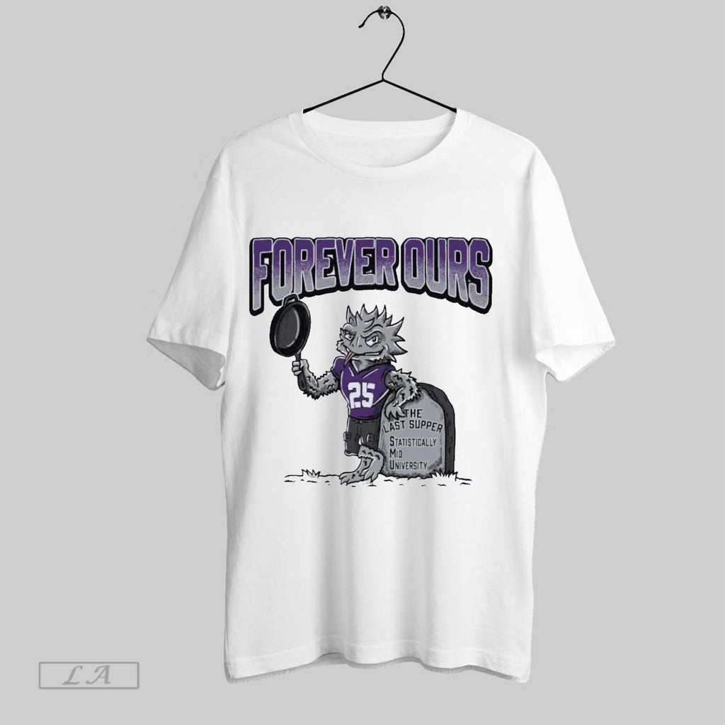 Original Forever Ours Tcu Horned Frogs Beat Smu