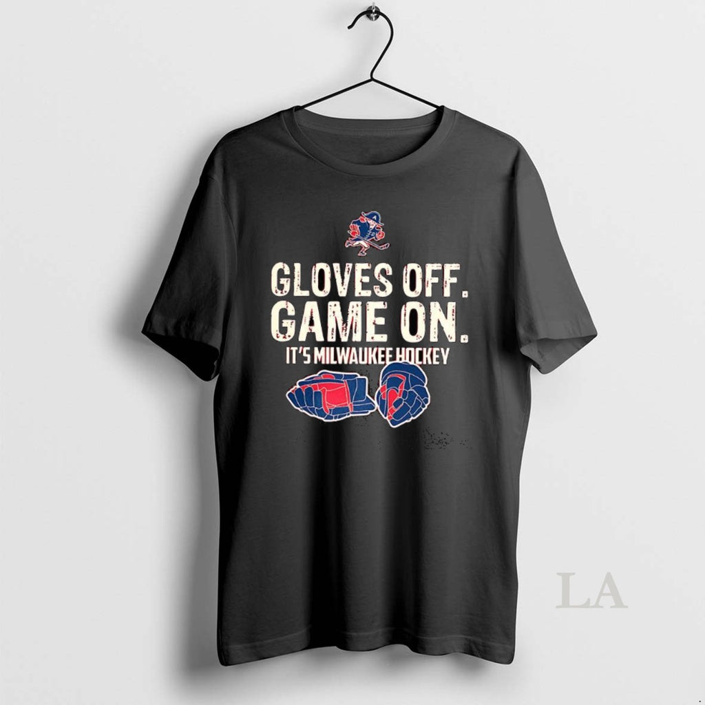 Original Gloves Off Game On Its Milwaukee Hockey